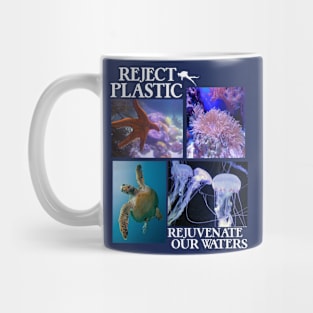 Reject Plastic Rejuvenate Our Waters - Environmental Awareness (Save The Fish) Mug